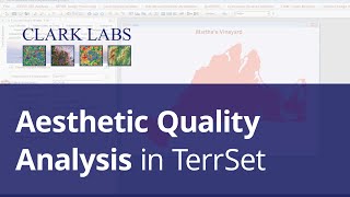 Aesthetic Quality Analysis in TerrSet  Clark Labs [upl. by Trista]