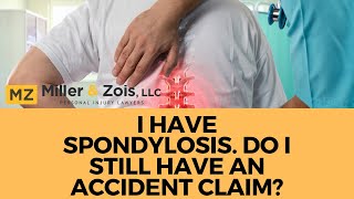 Spondylosis Car Accident  Do I Have a Case [upl. by Fabiano810]