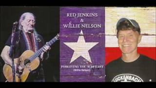 Red Jenkins amp Willie Nelson  Forgiving You Was Easy [upl. by Wolford]