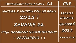 Zadanie 26 Matura z matematyki od 2015 PP Arkusz A1 CKE Ciągi [upl. by Essex801]