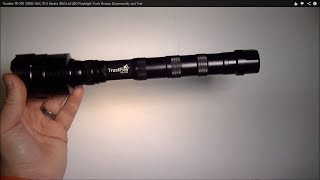 Trustfire TR3T6 CREE XML T6 5 Modes 3800 LM LED Flashlight Torch Review Disassembly and Test [upl. by Jessey]