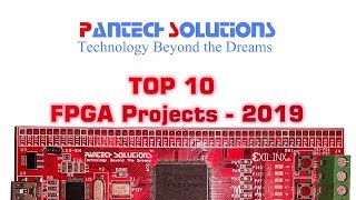 Top 10 FPGA Projects 2019  pantechsolutions fpgaproject [upl. by Sprague]