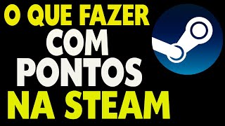 O Que Fazer com Pontos na Steam [upl. by Cohleen]