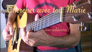 Chercher avec toi Marie instrumental guitare avec tablatures [upl. by Anaehs946]