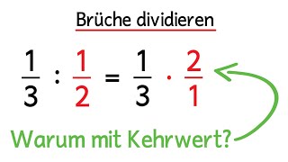 Brüche dividieren und kürzen  Warum mit Kehrwert  Bruchrechnung Division [upl. by Maer163]