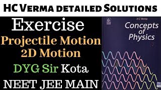 Projectile HC Verma solutions exercise JEE Main NEET Class 11 [upl. by Oiramal]