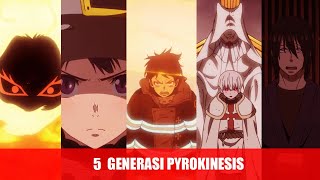 Bahas Tuntas 5 Generasi Pyrokinesis [upl. by Middendorf394]