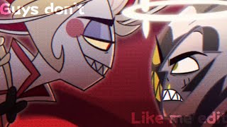 Guys Don’t Like Me Hazbin Hotel Edit [upl. by Ise876]