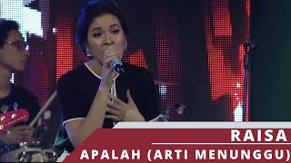 Raisa  Apalah Arti Menunggu [upl. by Spanjian]