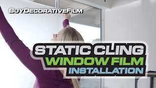 NonAdhesive Static Cling Window Film Installation Guide by BDF BuyDecorativeFilm [upl. by Brockie]