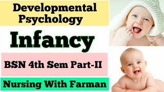 Infancy Development Psychology  Developmental Psychology  BSN Sem  4 PartII  MCQS Pattern [upl. by Mcmurry]