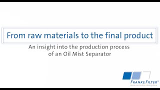 Oil Mist Separators Production Process by FRANKEFilter [upl. by Whitten]