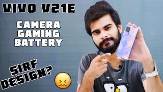 Vivo V21e  Camera Gaming amp Overall Performance Explained  Still Snapdragon 720G [upl. by Tnecillim]