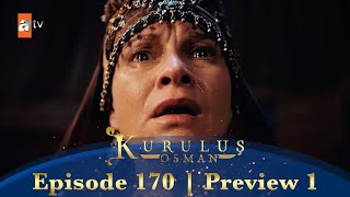 Kurulus Osman Urdu  Season 4 Episode 170 Preview 1 [upl. by Ajiak429]