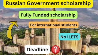 Russian government scholarship  for international students without ILETS scholarship [upl. by Bechler]