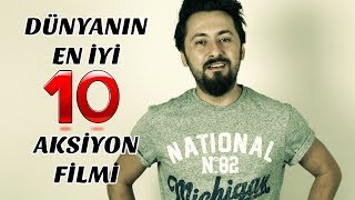 Dünyanın En İyi 10 Aksiyon Filmi [upl. by Heppman]