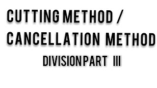 Division by cutting  cancellation method By one digit  Division Part  3  Voice of Maths [upl. by Blain]