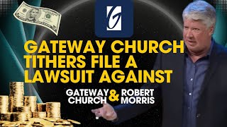 Gateway Church amp Robert Morris named as defendants in a Financial Fraud Lawsuit [upl. by Lesnah102]