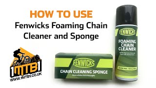 How to use Fenwicks Foaming Chain Cleaner and Cleaning Sponge [upl. by Pernick423]