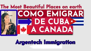 SEGUI ESTAS INSTRUCCIONES PARA EMIGRAR a CANADA desde CUBA 🇨🇺 [upl. by Johns]