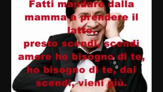 Gianni Morandi  Fatti mandare dalla mamma  testo HQ stereo [upl. by Nylanaj]