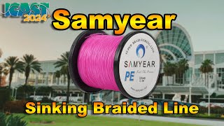 Samyear Sinking Braided Line  ICAST 2024 [upl. by Nevetse457]