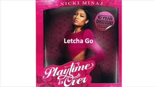 Nicki Minaj  Letcha Go [upl. by Marylee]