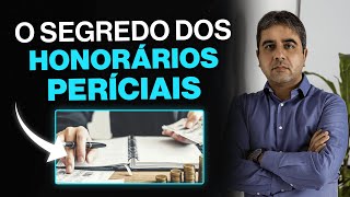 Honorários Periciais  O Que Ninguém Te Conta [upl. by Dode589]