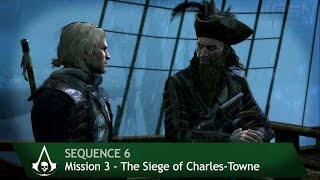 Assassins Creed 4 Black Flag 100 Sync The Siege of CharlesTowne Sequence 6  Mission 3 [upl. by Suoicerpal44]