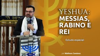 YESHUA Messias Rabino e Rei  Matheus Zandona [upl. by Guenevere]