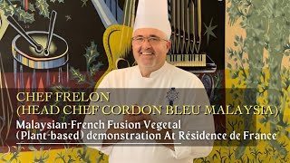 Le Cordon Bleu Malaysia’s Chef Frelon demonstrate MalaysianFrench fusion plantbased cuisine [upl. by Sollars]