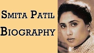 Smita Patil  Biography [upl. by Abagael268]