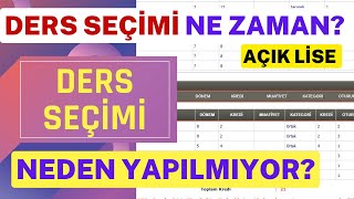 Ders Seçimi Ne Zaman Başlıyor Açık Lise 1 Dönem Ders Seçimi İşlemleri Neden Başlamadı [upl. by Nomrej268]