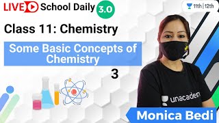 Class 11  Some Basic Concepts of Chemistry  Lecture 3  Unacademy Class 11amp12  Monica Bedi [upl. by Beetner]