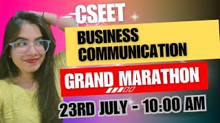 MARATHON CSEET Business Communication  Full course  CS Ishika Agrawal cseet cseetprepration [upl. by Aneloj]