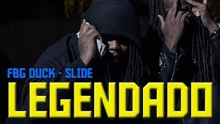 FBG Duck  Slide Legendado PTBR [upl. by Nitsug]