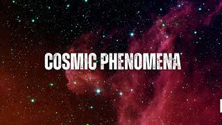 10 Cosmic Phenomena  Unveiling the Universes Most Fascinating Wonders [upl. by Godiva]