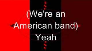 Autograph  Were An American Bandwith lyrics [upl. by Anirtap]