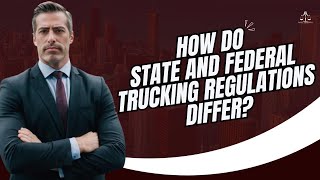 What is the difference between state and federal trucking regulations in Dallas [upl. by Aidualk]