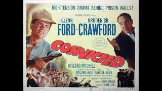 Convicted 1950 Film Noir Full Movie Starring Glenn Ford [upl. by Atsirtal]