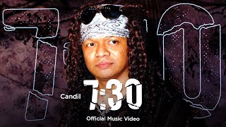 Candil  730 Official Music Video [upl. by Ainomar]