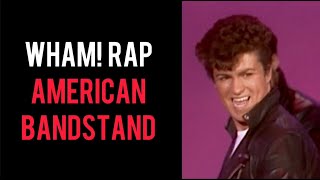 Wham  Wham Rap American Bandstand [upl. by Audra]