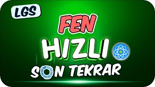 LGS Fen Hızlı Son Tekrar 🚀 FENDE EKSİK KONU KALMASIN❗ [upl. by Merrile]