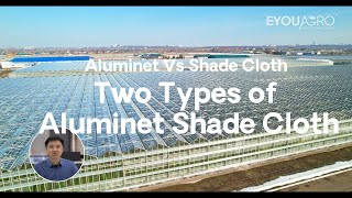 Aluminet Vs Shade Cloth （Section 2）：Two Types of Aluminet Shade Cloth [upl. by Stefa]