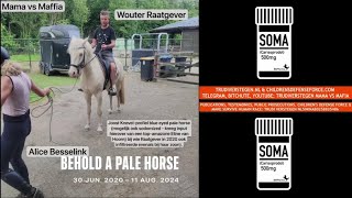 Behold a Pale Horse   Openbare Aanklacht vs Wouter Raatgever Mama vs Maffia [upl. by Sherlocke]