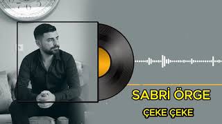 SABRİ ÖRGE  ÇEKE ÇEKE  YA ALİ [upl. by Jacquelynn106]