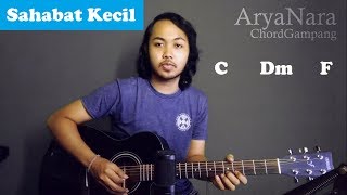 Chord Gampang Sahabat Kecil  Ipang by Arya Nara Tutorial Gitar Untuk Pemula [upl. by Dunson163]