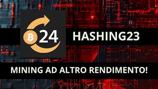 HASHING 24  MINING AD ALTO RENDIMENTO [upl. by Hawk]