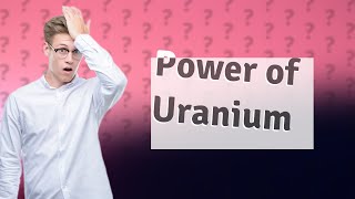 Why is uranium235 so special [upl. by Aierdna]