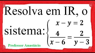 Como calcular x e y no sistema  x  y  2 e 4x6  2y3 com equações fracionárias do 1º grau [upl. by Terb712]